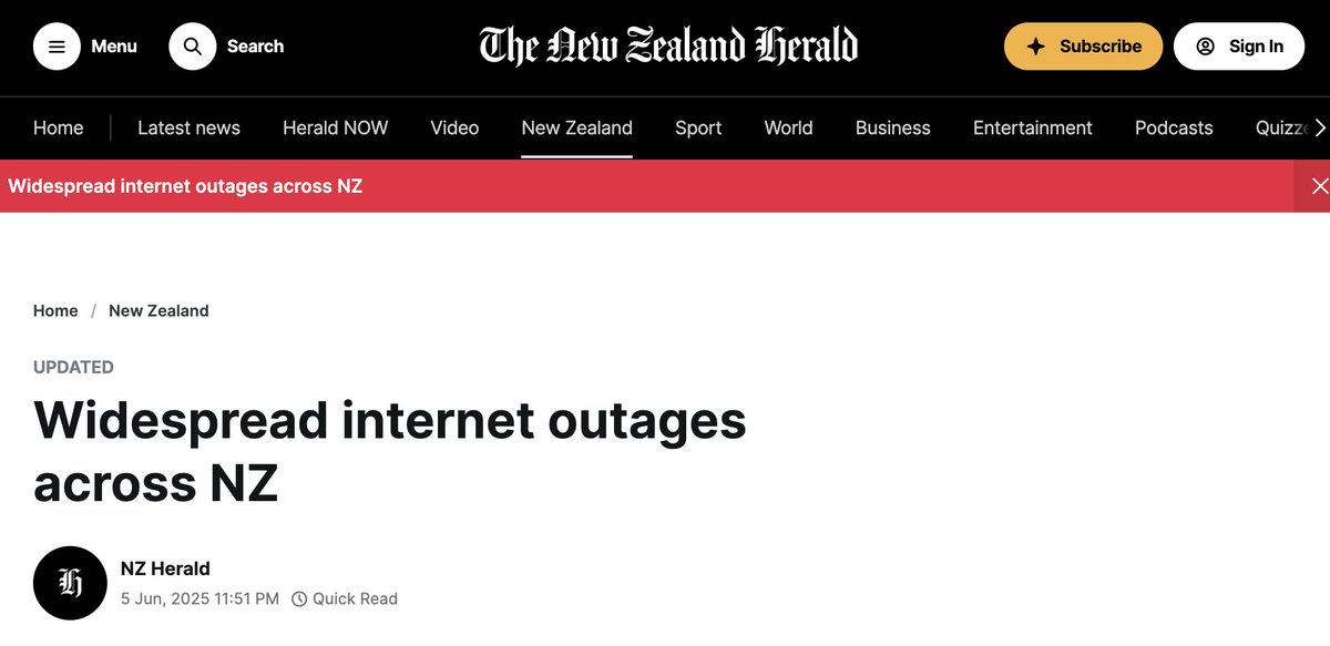 Make up your mind - Herald. headlines “Widespread internet outages across NZ” then in the article “Spokespeople for both Spark and OneNZ told the Herald they believe the incidents are confined to the lower North Island.” So, not across NZ just the Wellington area bubble.