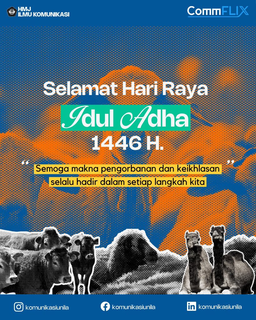 komunikasiunila's tweet image. Hai Commers! ✨
Selamat Hari Raya Idul Adha 1446H! Saatnya berbagi, berkurban, dan menebar kebaikan. Semoga semangat ikhlas dan saling peduli terus tumbuh dalam diri kita! 🐐🤍

#CommX #CommFLIXsolution #Communila