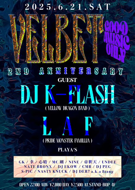 6月のパーティーはILLNANDES &amp; DJ K-FLASHと2発💣💣

6/7 山小屋at.gin chikuho

6/21 VELBET at.STAND-BOP