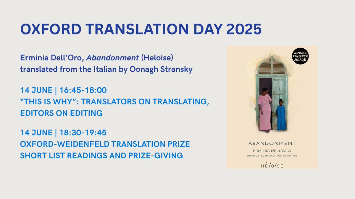 OCCT (@oxfordcct) on Twitter photo Shortlisted for the Oxford-Weidenfeld Prize 2025!
Erminia Dell’Oro, Abandonment (Heloise) (<a href="/HeloisePress/">Héloïse Press</a>) translated from the Italian by Oonagh Stransky
🌐 Register for the prize-giving: shorturl.at/S8R0L
⏰ 14/06 @ 6:30pm
📍St Anne's College Shortlisted for the Oxford-Weidenfeld Prize 2025!
Erminia Dell’Oro, Abandonment (Heloise) (<a href="/HeloisePress/">Héloïse Press</a>) translated from the Italian by Oonagh Stransky
🌐 Register for the prize-giving: shorturl.at/S8R0L
⏰ 14/06 @ 6:30pm
📍St Anne's College