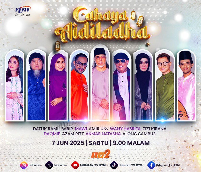Salam Aidiladha buat semuaa ✨ Jangan lupa saksikan…

📺 Cahaya Aidiladha
📆 7 Jun 2025 (Sabtu)
⏱️ 9.00 malam

Hanya di TV2 &amp; rtmklik.rtm.gov.my