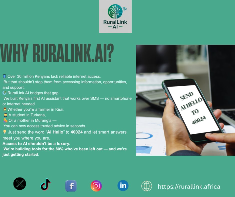Rurallink_AI's tweet photo. 🚨 NEW: Kenya's first SMS AI is here!

No internet? No problem.
📲 Just text "Hello" to 40024
RuralLinkAI = AI for everyone
Let’s go viral for the forgotten 80%
#Tech4Farmers #AIForGood #RuralLinkAI  #DigitalInclusion #KenyaTech #UpliftingRuralVoices https://t.co/mjAieKzuaN