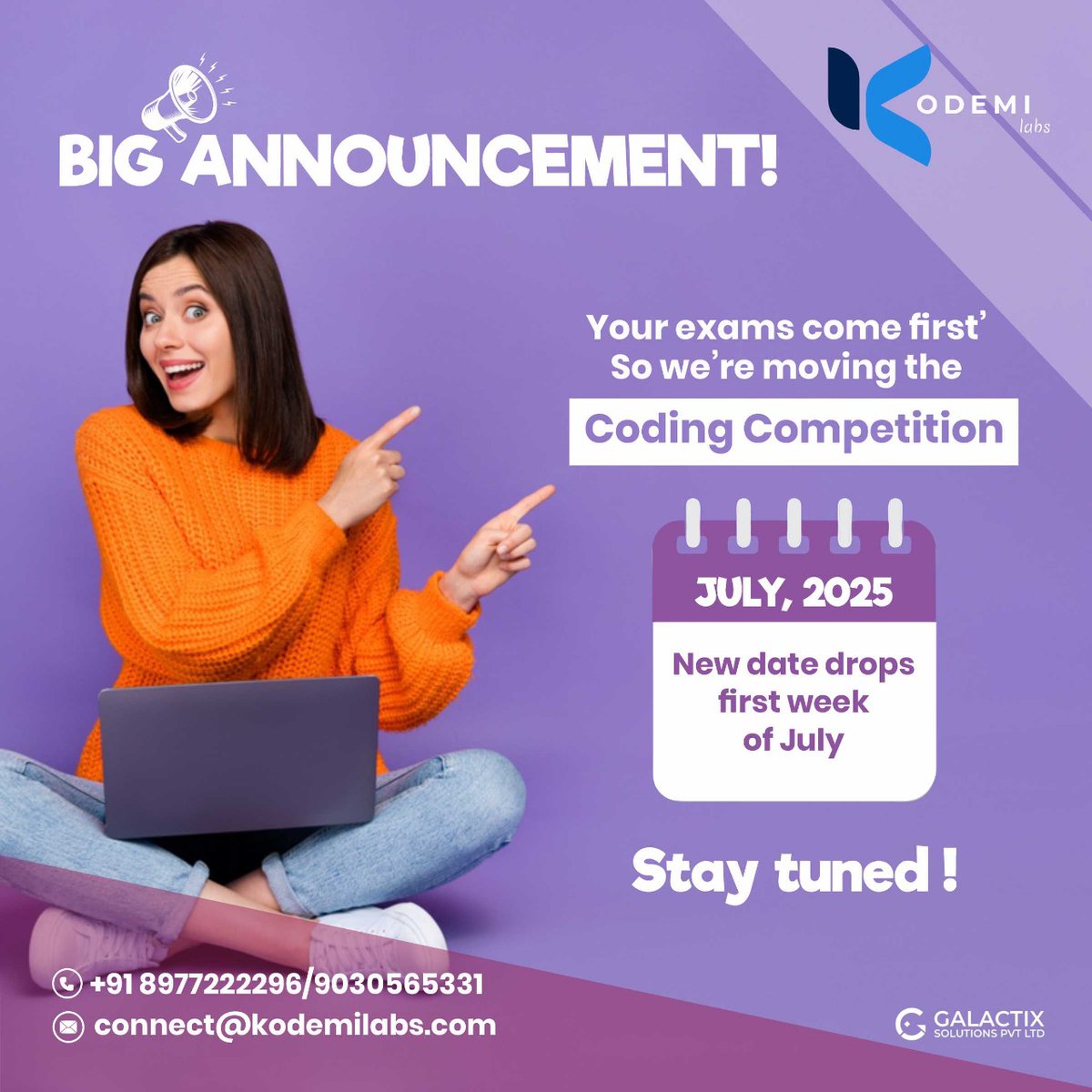 theKodeMiLabs's tweet image. 🚨 Coding Competition Rescheduled!
Exams first, codes later 😌💻
📅 New date coming your way in July. Stay tuned!
#KodeMiLabs #StudentUpdate #CodingNews #JulyDrop #StayTuned