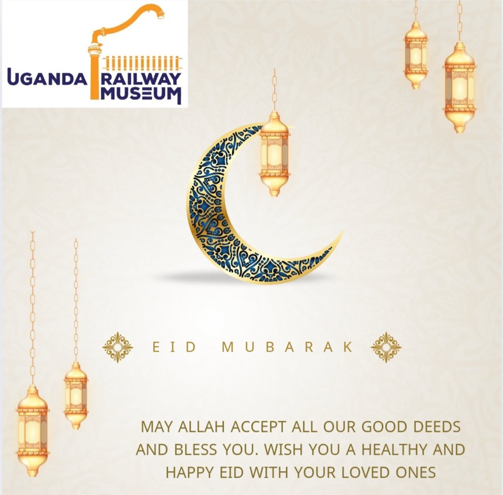 Idd Mubarak🌙
Uganda Railway Museum wishes all our Muslim friends and visitors peace, joy, and blessings on this special day. May your celebrations be filled with love and unity.
We are open today from 9:00am to 6:00pm 
#IddMubarak #UgandaRailwayMuseum
#helevier
#WilliamEst