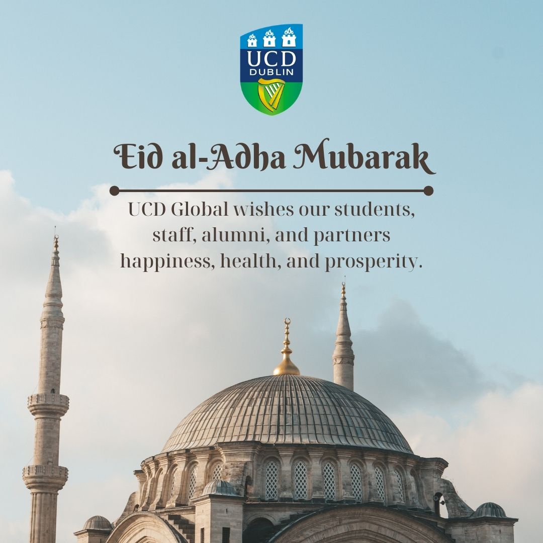 ucd_global's tweet image. UCD Global wishes you a happy Eid al-Adha 🙏