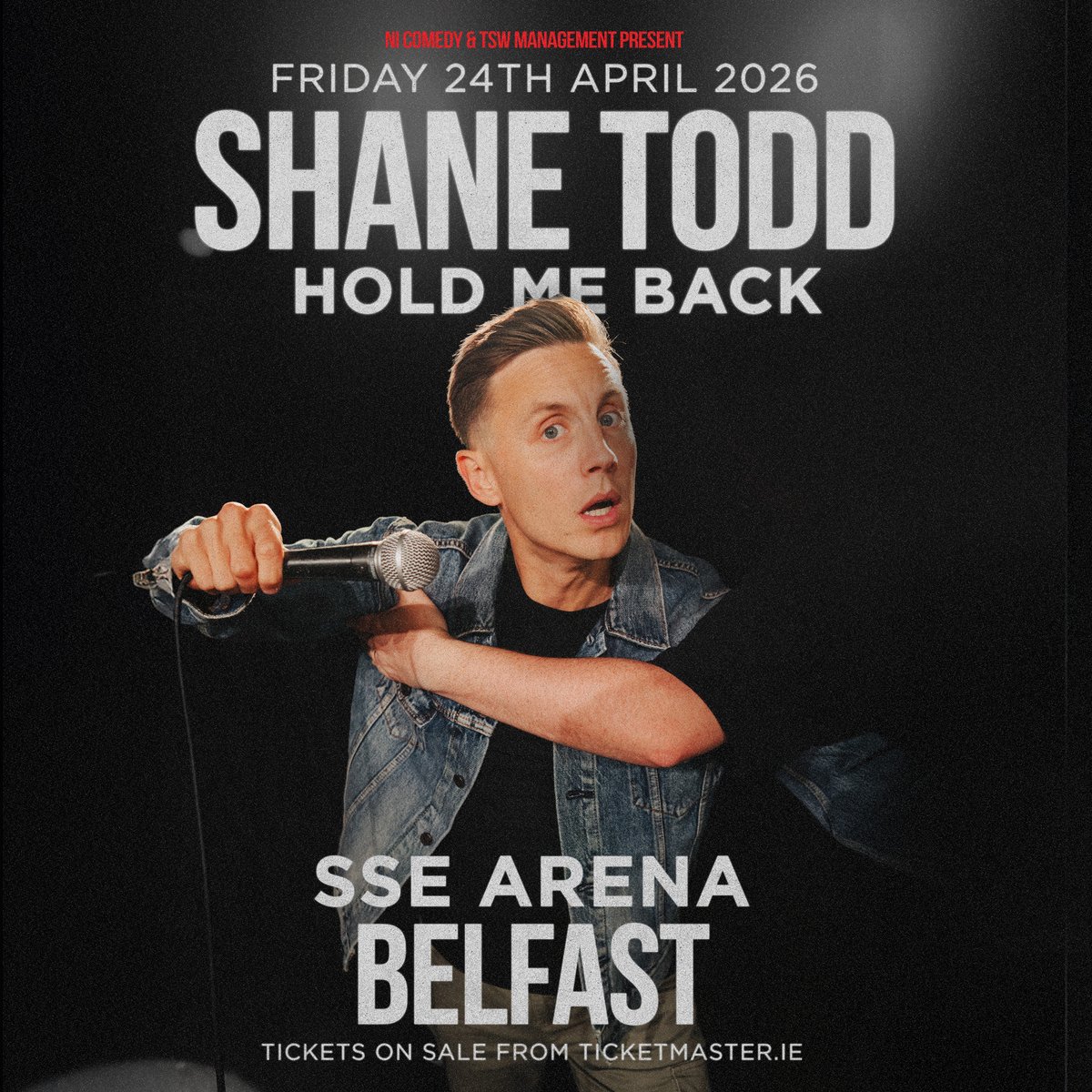 🎟 ON SALE NOW! 

Catch @ShaneTodd live at The SSE Arena, Belfast on Friday 24 April for his ‘Hold Me Back’ show. 🎙 

Shane Todd hosts the massively popular Tea With Me podcast and performs in some of the world’s most famous comedy clubs. 
 
🔗 Secure your spot: