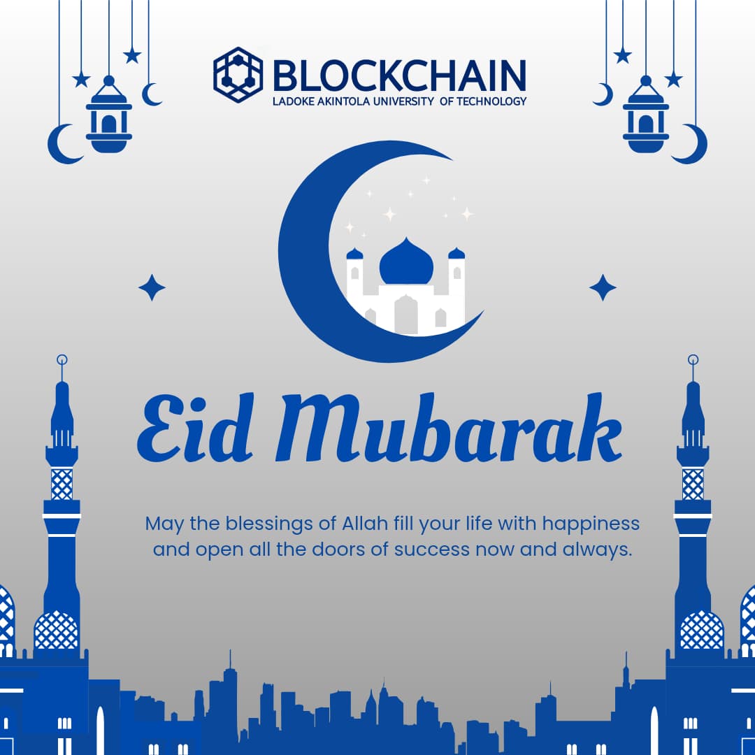 BlockchainLAUT1's tweet image. Eid Mubarak from all of us at Blockchain LAUTECH! 🌙✨
May this season bring peace, joy, and endless blessings.
Wishing you and your loved ones a prosperous celebration.