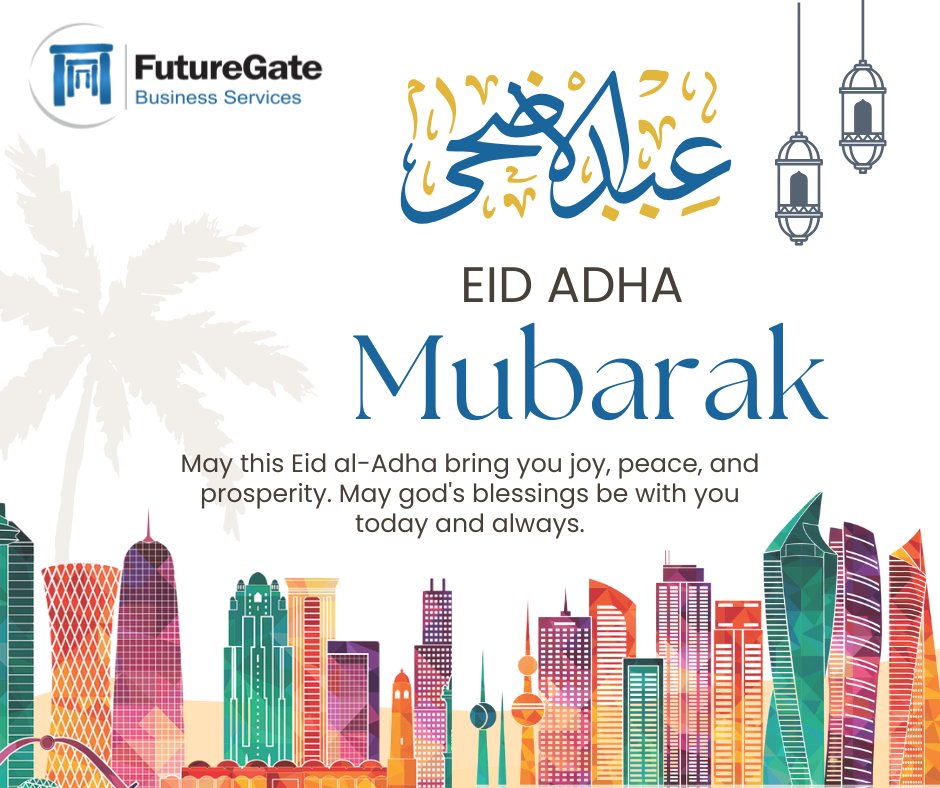 FutureGateGroup's tweet image. Eid Adha Mubarak from Future Gate Business Services! 
We wish you a joyous Eid filled with happiness and prosperity.⁠

#FutureGate #doha #qatar #dohalife #Kuwait #Kuwaitcity #Kuwaitlife #eidaladha #eidmubarak