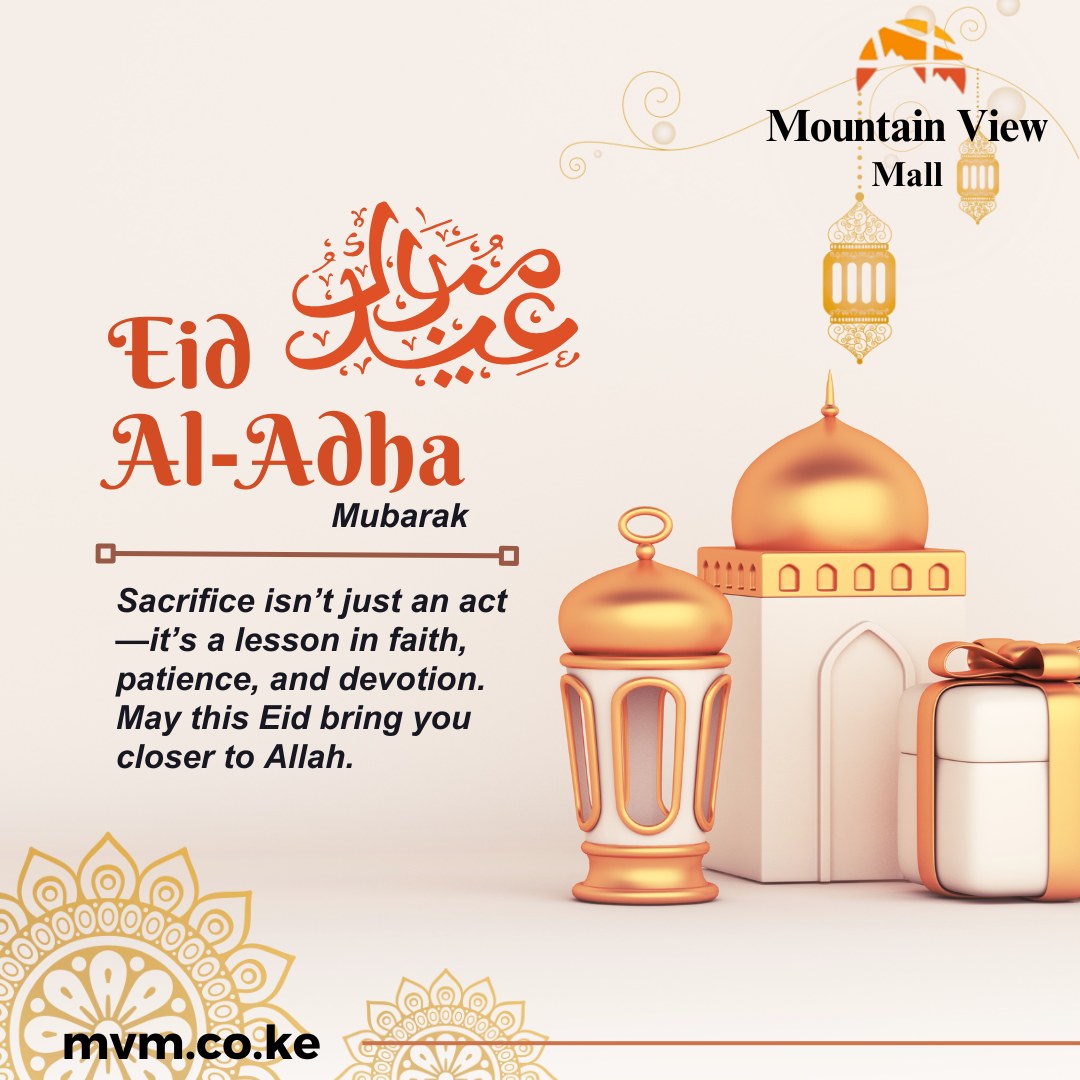 Mountain View Mall (@mvm_ke) on Twitter photo Eid Mubarak! May your days be blessed with faith, joy, and endless grace. 🌙✨
Hashtags: #EidAlAdha #BlessedEid #PeaceAndJoy Eid Mubarak! May your days be blessed with faith, joy, and endless grace. 🌙✨
Hashtags: #EidAlAdha #BlessedEid #PeaceAndJoy