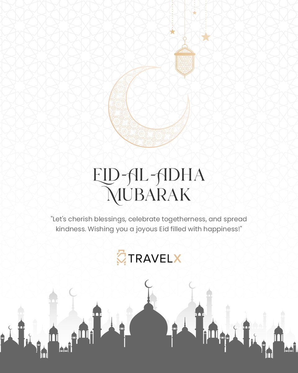 May your Eid be as bright as the crescent moon and as joyful as the spirit of giving. Eid Al-Adha Mubarak from TravelX family! 🌙✨
#EidAlAdhaMubarak #EidMubarak #EidCelebration  #BlessedEid