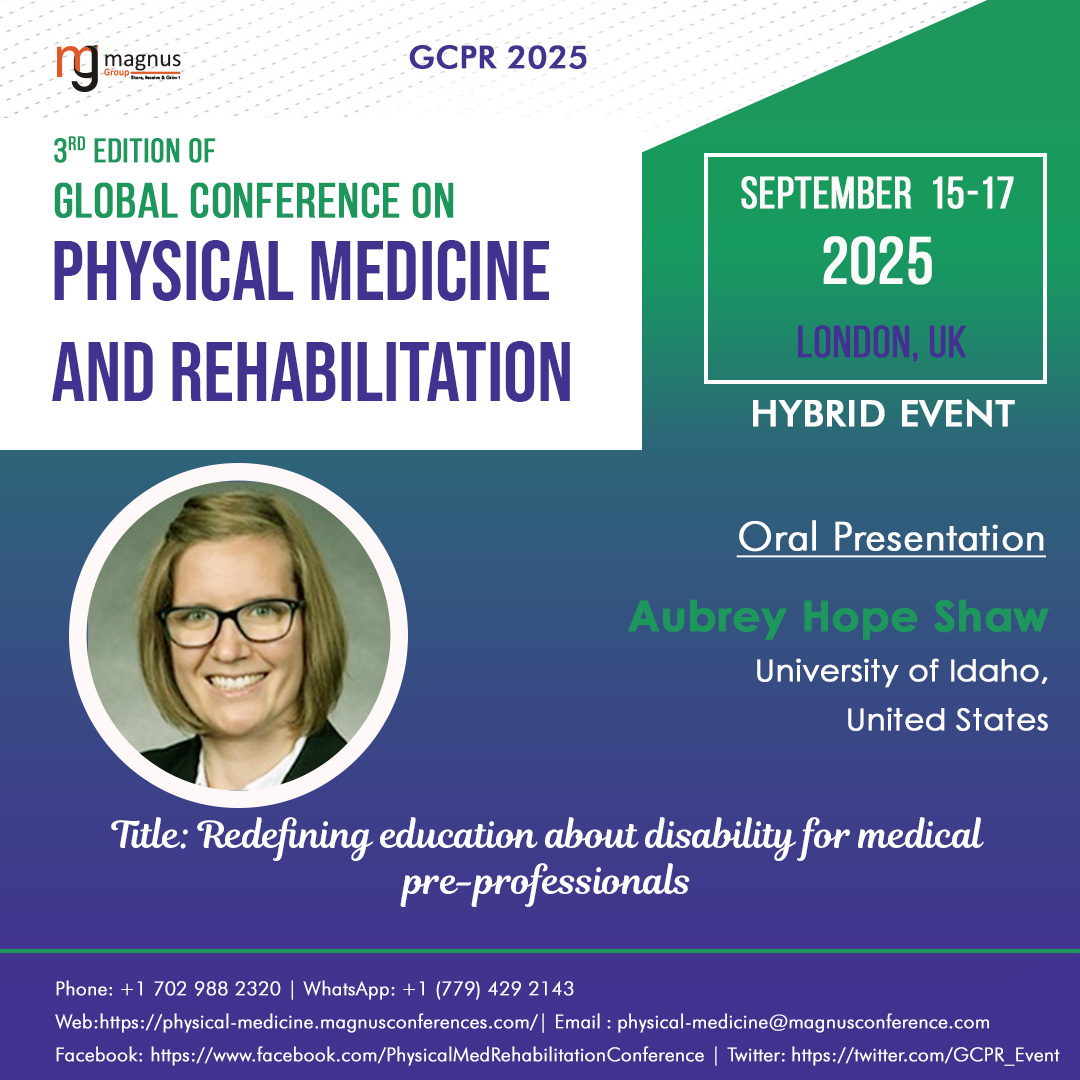 Physical Medicine And Rehabiliation (@gcpr_event) on Twitter photo Collaborate <a href="/GCPR_Event/">Physical Medicine And Rehabiliation</a> by <a href="/magnus_group/">Magnus Group</a> ! 🎤 #AubreyHopeShaw from #UniversityofIdaho, USA is confirmed as a speaker, bringing fresh insights into recovery and rehab care. 📅Sep 15-17, 2025, 🇬🇧London, UK #PhysicalMedicine
For details, visit: …ysical-medicine.magnusconferences.com Collaborate <a href="/GCPR_Event/">Physical Medicine And Rehabiliation</a> by <a href="/magnus_group/">Magnus Group</a> ! 🎤 #AubreyHopeShaw from #UniversityofIdaho, USA is confirmed as a speaker, bringing fresh insights into recovery and rehab care. 📅Sep 15-17, 2025, 🇬🇧London, UK #PhysicalMedicine
For details, visit: …ysical-medicine.magnusconferences.com