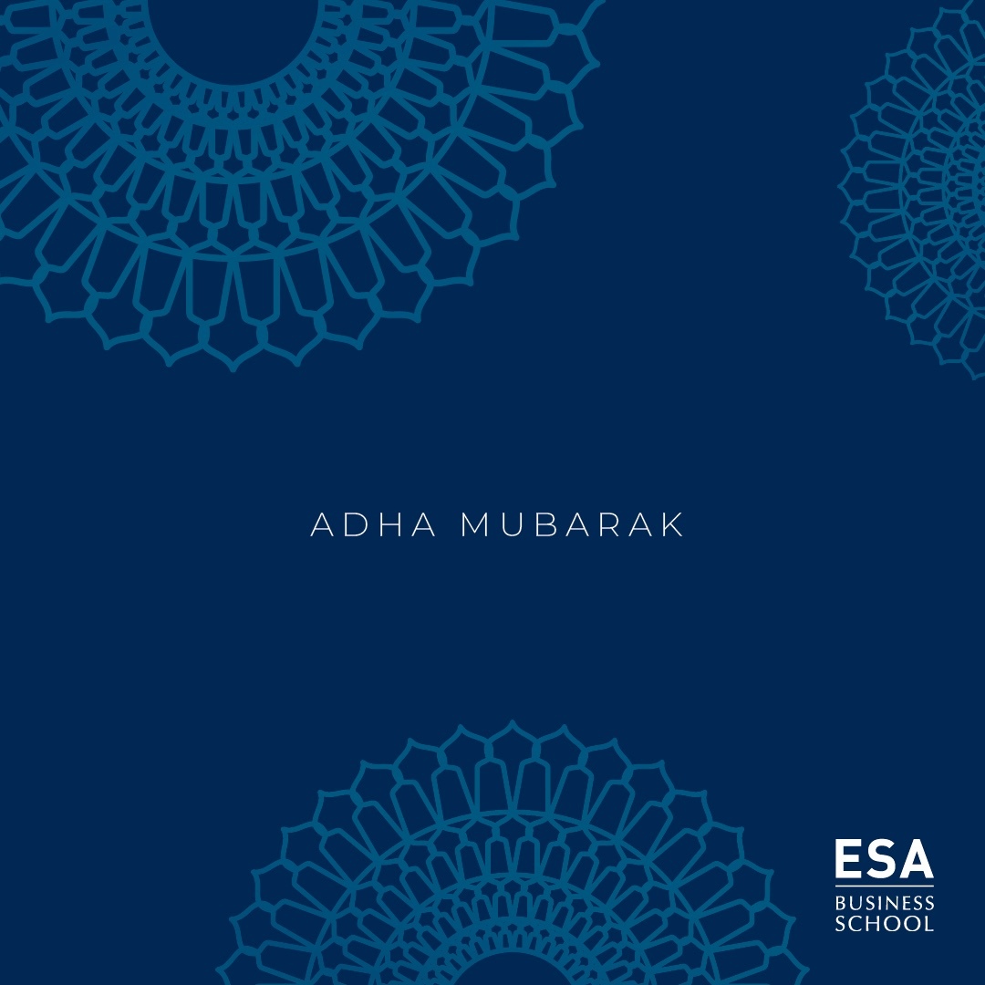 Adha Mubarak!

#ESABusinessSchool