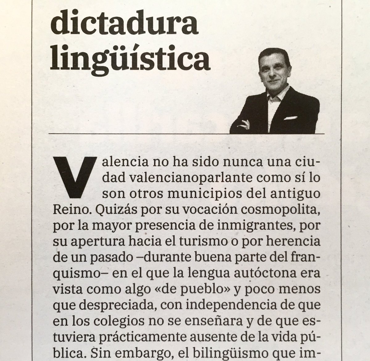 "Valencia no ha sido nunca una ciudad valencianoparlante", "la terra és plana", "la plandemia", "el toro no sufre".
