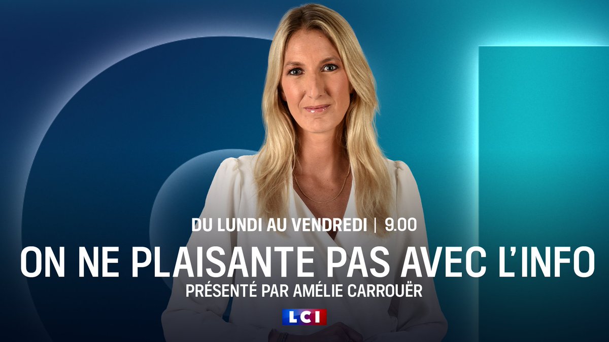 LCI (@lci) on Twitter photo ⏰À partir de 9h sur LCI
📺"On ne plaisante pas avec l'info"
▶️Retrouvez Amélie Carrouër (<a href="/Acarrouer/">Amélie Carrouër</a>) et son équipe
📌 Désormais sur le canal 1⃣5⃣ ⏰À partir de 9h sur LCI
📺"On ne plaisante pas avec l'info"
▶️Retrouvez Amélie Carrouër (<a href="/Acarrouer/">Amélie Carrouër</a>) et son équipe
📌 Désormais sur le canal 1⃣5⃣