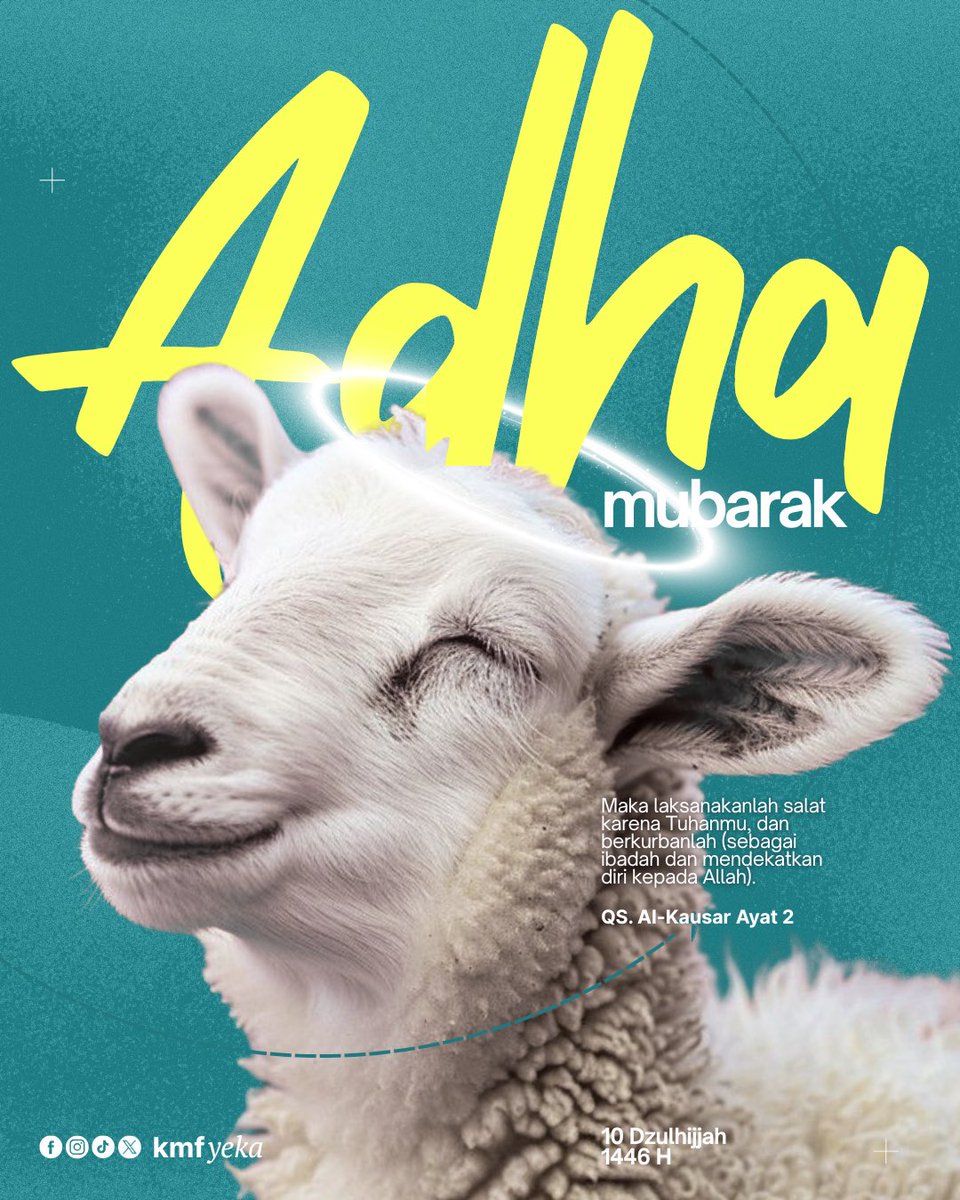 kmf_yeka's tweet photo. 🌙 Selamat Hari Raya Idul Adha 1446 H

🐑 "Pengorbanan adalah cermin keimanan; berbagi adalah wujud ketulusan."

10 Dzulhijjah 1446 H

#KMFYeka
#KeluargaMathaliulFalah
#IdulAdha1446H
#SemangatBerkurban
#HariRayaQurban 
#KurbanDenganIkhlas https://t.co/lAVAzFfax6