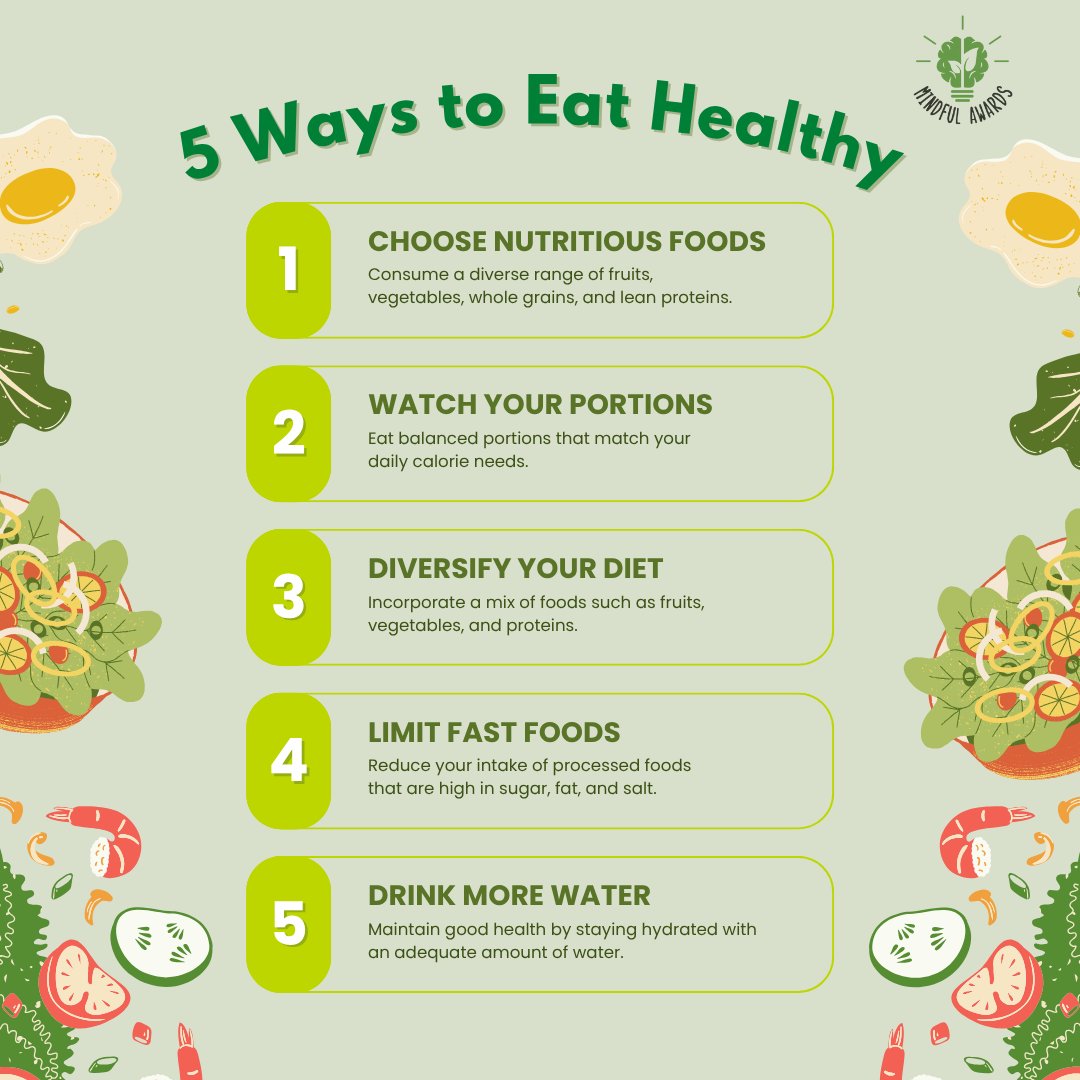 5 Simple Ways to Eat Healthy 🍎💧
 Fuel your body with the right choices every day:
 1️⃣ Choose nutritious, whole foods
 2️⃣ Watch your portion sizes
 3️⃣ Diversify your meals
 4️⃣ Cut back on fast and processed foods
 5️⃣ Stay hydrated with plenty of water
Small habits, big impact.