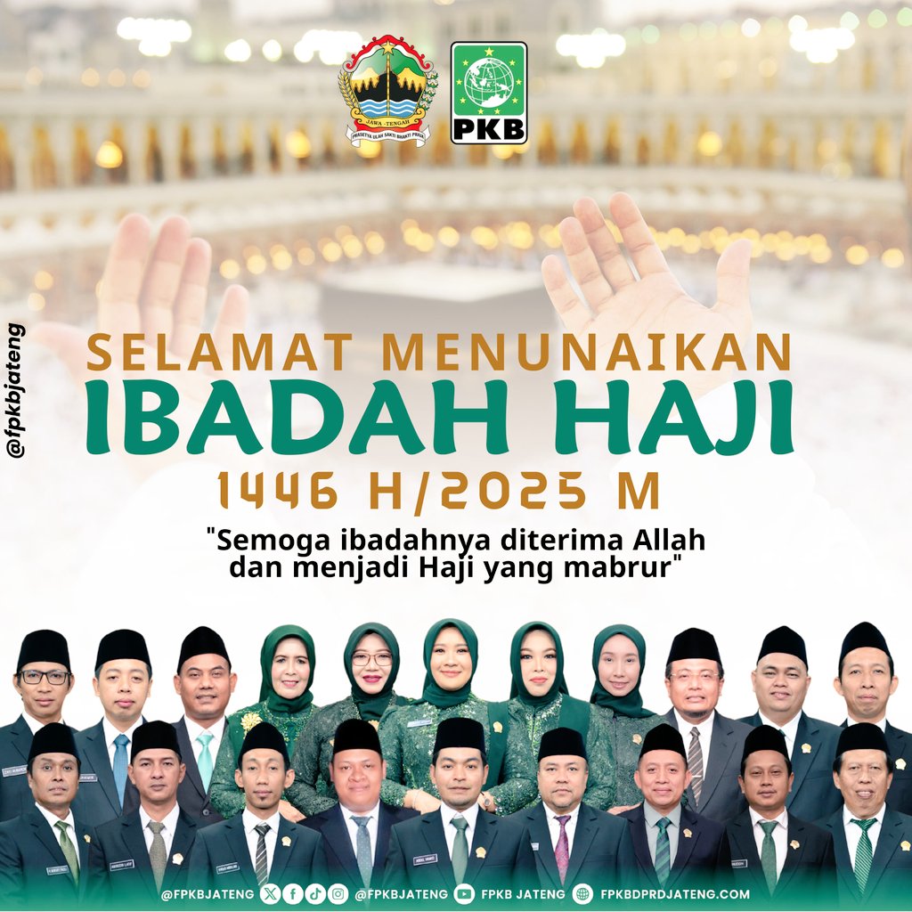 FRAKSI PKB JATENG (@fpkb_dprdjateng) on Twitter photo Semoga seluruh umat yang menjalankan ibadah Haji tahun ini diberikan kesehatan dan kelancaran serta menjadi haji yang mabrur.<a href="/cakimiNOW/">A Muhaimin Iskandar</a> <a href="/EmHasanuddin/">M Hasanuddin Wahid</a> <a href="/yusuf_ch/">M Yusuf Chudlory</a> <a href="/hamid_amx/">abdul hamid</a> <a href="/Sukirman_Kir/">Sukirman</a> #Hajj2025 #haji2025_lancar #HajjMubarak #IdulAdha1446H #IdulAdha2025 Semoga seluruh umat yang menjalankan ibadah Haji tahun ini diberikan kesehatan dan kelancaran serta menjadi haji yang mabrur.<a href="/cakimiNOW/">A Muhaimin Iskandar</a> <a href="/EmHasanuddin/">M Hasanuddin Wahid</a> <a href="/yusuf_ch/">M Yusuf Chudlory</a> <a href="/hamid_amx/">abdul hamid</a> <a href="/Sukirman_Kir/">Sukirman</a> #Hajj2025 #haji2025_lancar #HajjMubarak #IdulAdha1446H #IdulAdha2025