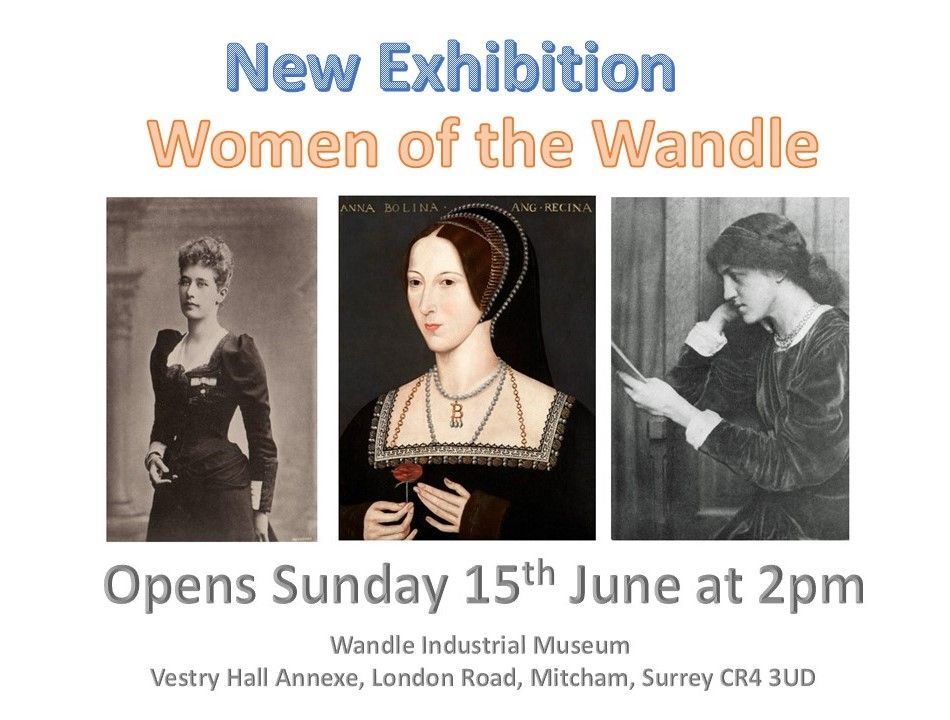 Wandle_WIM's tweet photo. The Wandle Industrial Museum is pleased to announce that its new exhibition 'Women of the Wandle' will open to the public on Sunday 15th June at 2pm. From Queen's to heroines, mill owners and workers. https://t.co/l8ekUmKKOZ