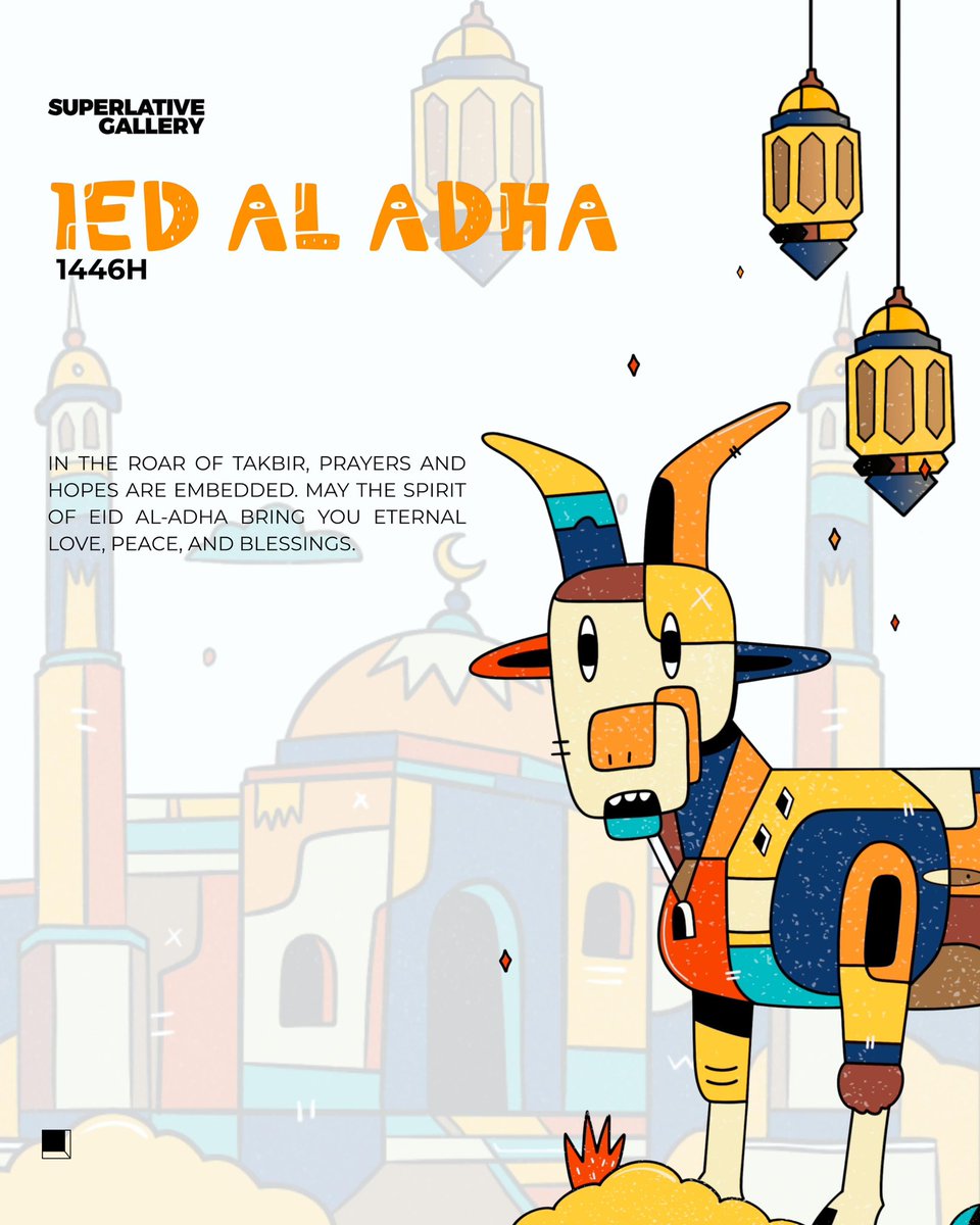 Eid al-adha a moment to share and strengthen our concern For others 

#superlativegallery #superlativesecretaociety #superlative