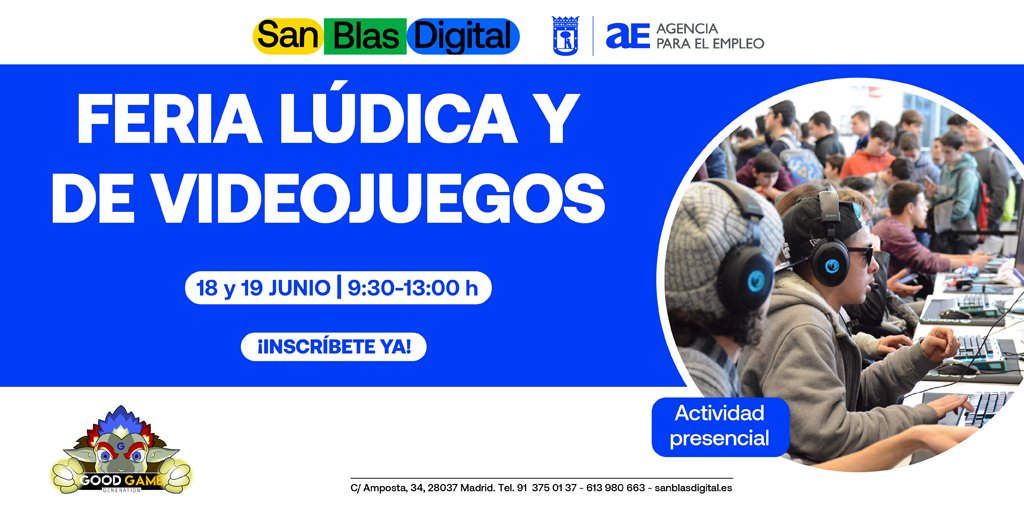 Feria Lúdica de Juventud y Videojuegos 18 y 19 de junio

¡No te pierdas esta oportunidad de sumergirte en el fascinante mundo de los videojuegos y el entretenimiento digital para la empleabilidad!

⬇️Apúntate gratis aquí - Plazas limitadas!

 sanblasdigital.es/actividad/feri…