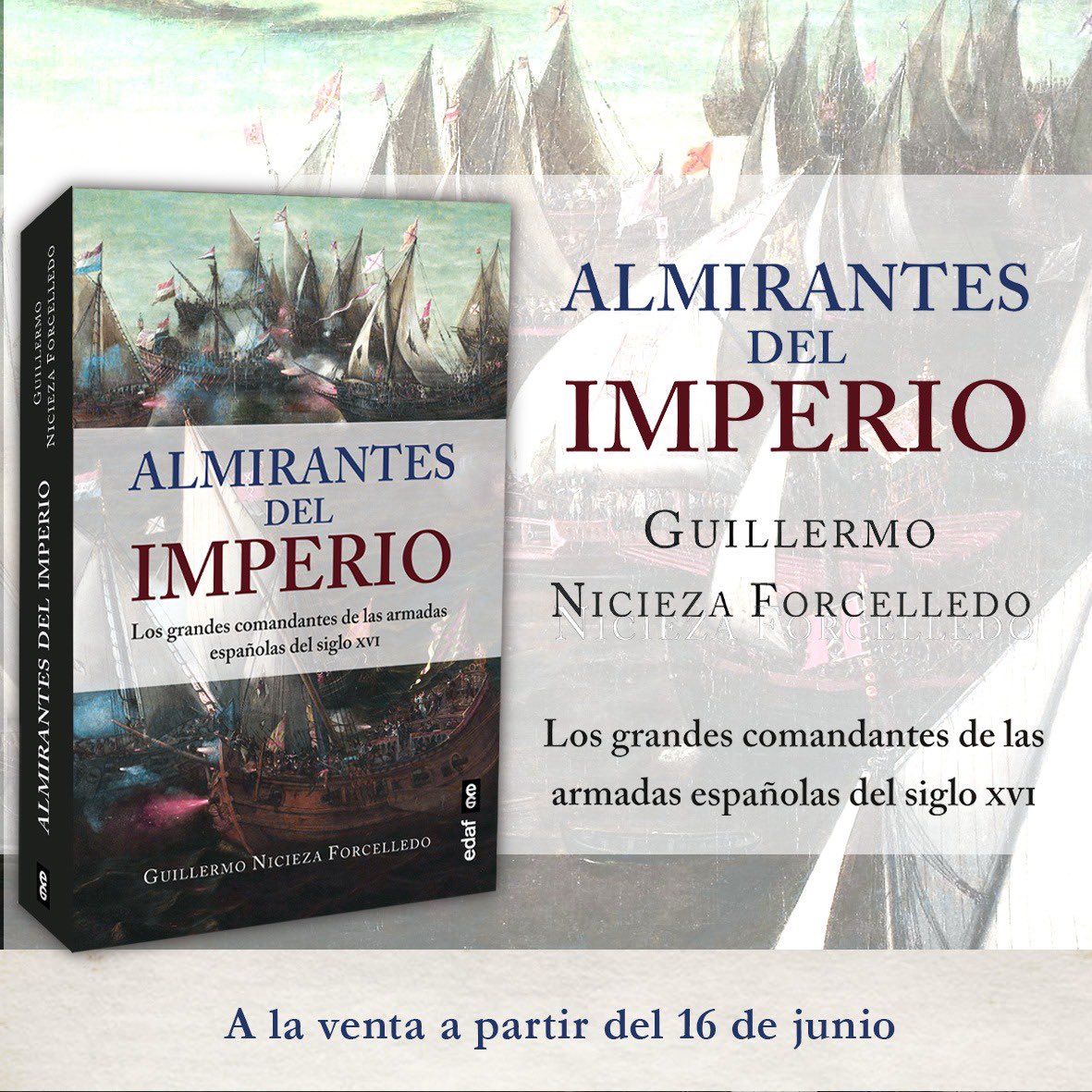 Mi nuevo libro "Almirantes del Imperio. Los grandes comandantes de las armadas españolas del siglo XVI" ya está disponible para reserva y preventa, tanto en plataformas como Amazon o Fnac o en la librería de toda la vida. Más de 700 páginas de historia naval. ¡No se lo pierdan!