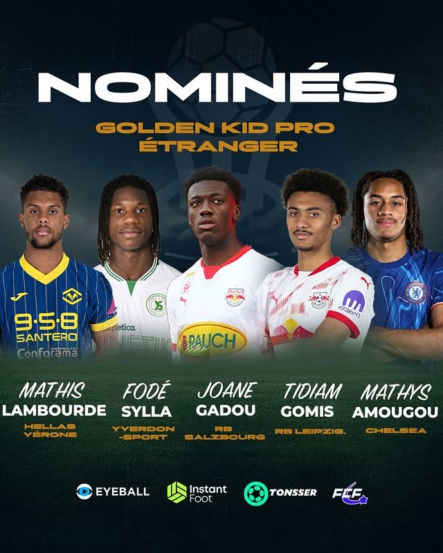 🚨 OFFICIEL ! Voici les nommés pour le trophée 𝗚𝗢𝗟𝗗𝗘𝗡 𝗞𝗜𝗗 𝗣𝗥𝗢 𝗘́𝗧𝗥𝗔𝗡𝗚𝗘𝗥 ! 🌍🏆

Ce trophée récompense les meilleurs U19 ayant disputé leur première saison professionnelle à l’étranger. 💫🇫🇷🛫

👉🏽 Mathis Lambourde – Hellas Vérone 🇮🇹
👉🏽 Fodé Sylla – Yverdon