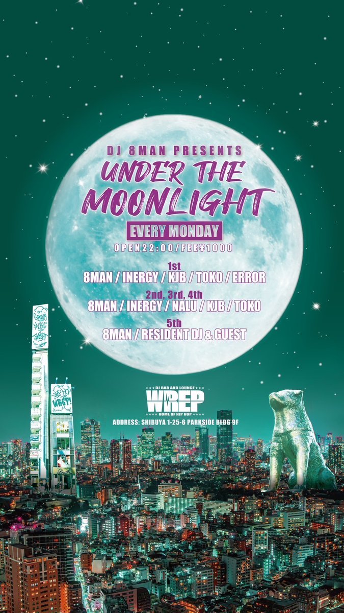 【Tonight UNDER THE MOONLIGHT】

DJ 8MAN 
DJ INERGY <a href="/i11190207/">DJ INERGY</a> 
DJ NALU <a href="/DJ_NALU/">NALU</a> 
DJ KJB
DJ TOKO <a href="/TokoTsuzimura/">DJ TOKO/辻村とうこ</a> 

Open 20:00 ¥1000
djbar.wrep.jp/schedule/under…