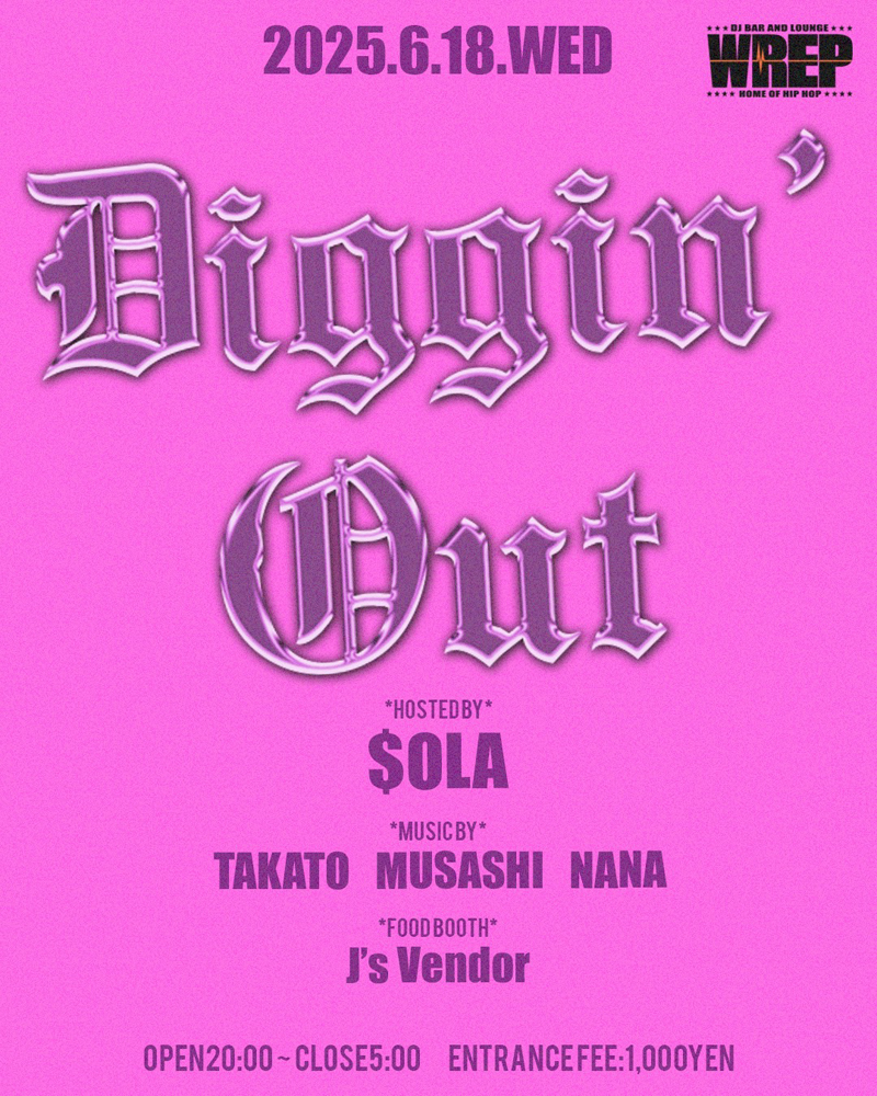 【Tonight WREP WEDNESDAY -Diggin' Out-】

DJ $oLA
DJ TAKATO <a href="/DJ_TAKATO/">DJ TAKATO</a> 
DJ MUSASHI <a href="/MUSASHI0423/">MUSASHI</a> 
NANA

FOOD: 
J's Vendor

Open 20:00 ¥1000
djbar.wrep.jp/schedule/diggi…