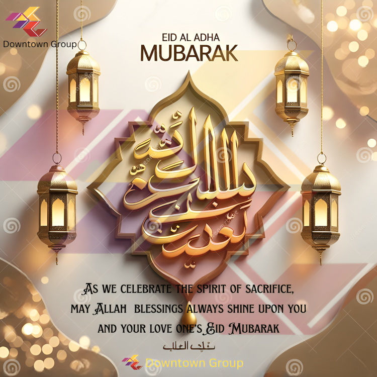 Downtown_Group's tweet photo. As we celebrate the spirit of sacrifice, may Allah blessings always shine upon you and your love one's Eid Mubarak https://t.co/hBTzJr3vNv