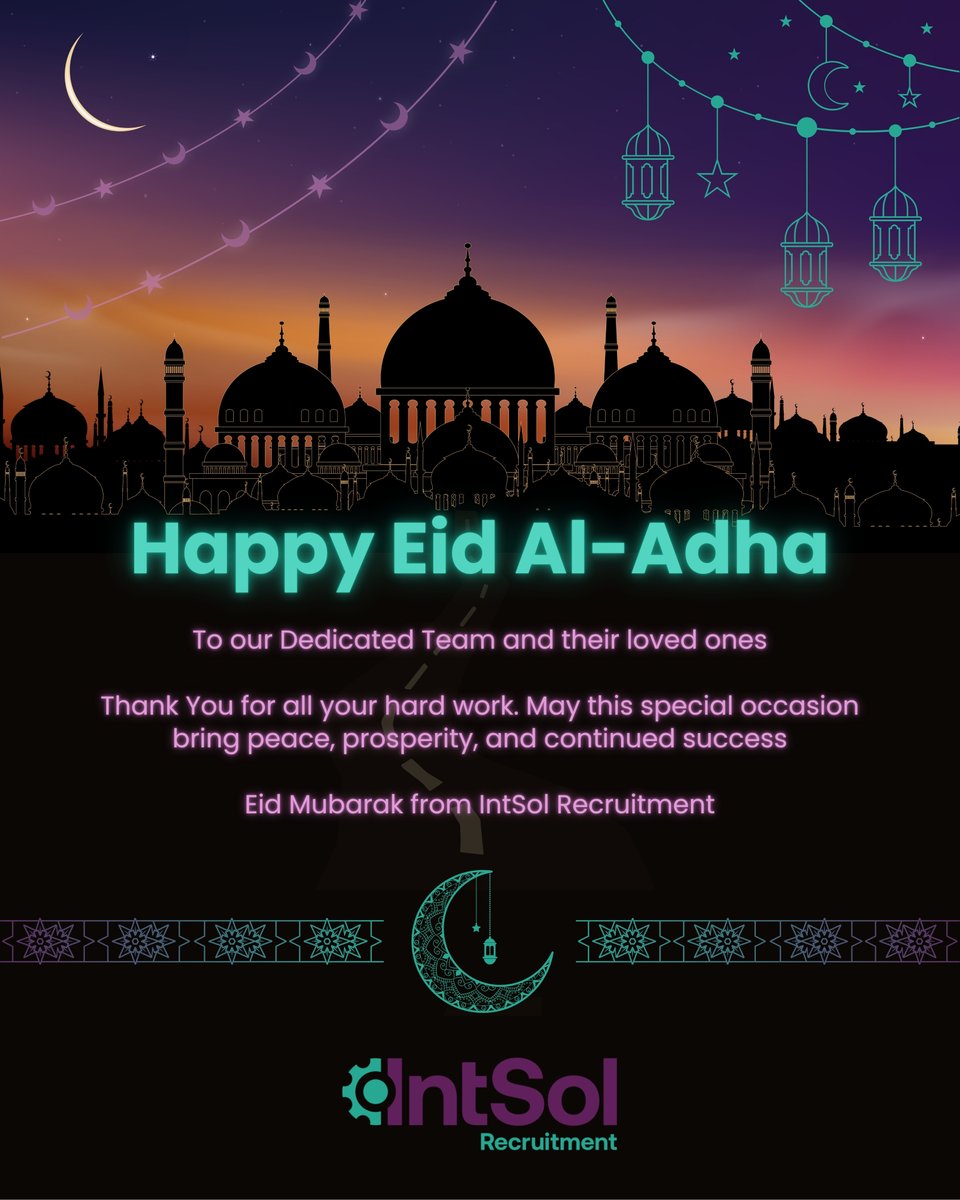 IntSolRecruit's tweet image. Eid Mubarak from IntSol Recruitment! We extend our heartfelt wishes to our colleagues, clients, and community and we thank you for your continuted commitment. May this Eid bring you all joy, peace, and prosperity.

#EidMubarak #Eid2025 #Community #IntSolGroup