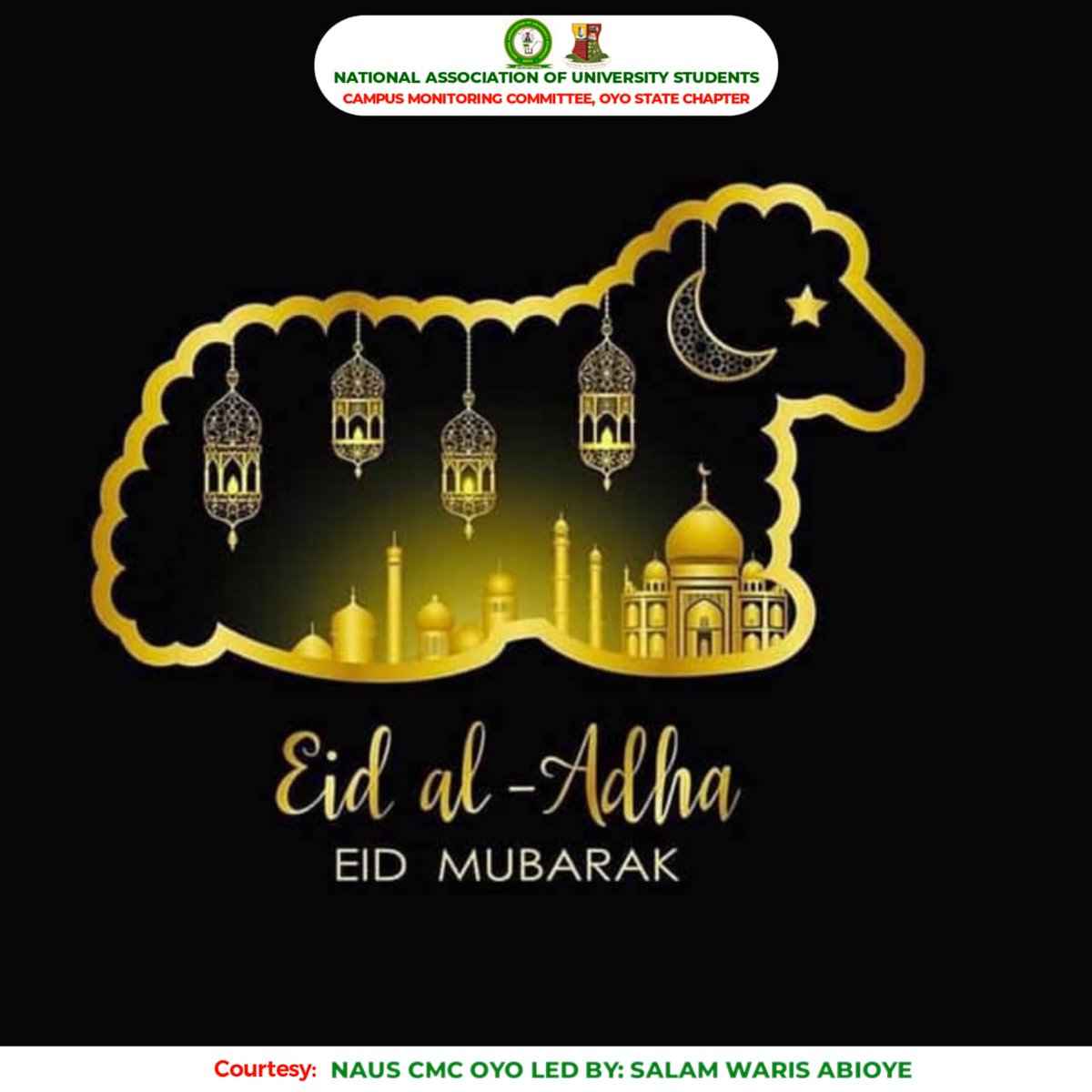 🌙 EID MUBARAK FROM NAUS CMC OYO STATE CHAPTER

As the blessed occasion of Eid al-Adha draws near, the National Association of University Students (NAUS), CMC , Oyo State Chapter, extends heartfelt greetings to all Muslim students and the entire academic community.