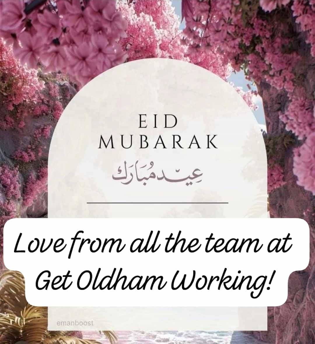 Eid Mubarak! 

We hope you have an amazing day with your loved ones!

#GetOldhamWorking