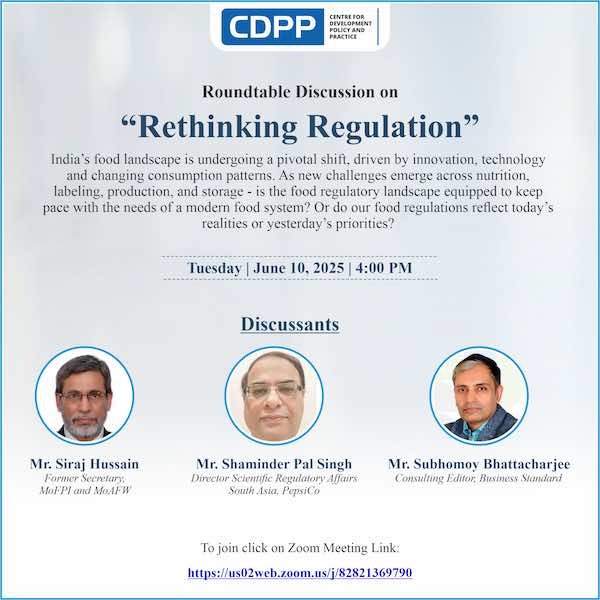 #eventannouncement 
The Centre for Development Policy and Practice (CDPP) is pleased to host a special discussion on: “Is India’s Food Regulation Future-Ready?”

Date: Tuesday, 10 June 2025
Time: 4:00 PM IST
Zoom: us02web.zoom.us/j/82821369790

#foodsystems #publicpolicy #Nutrition