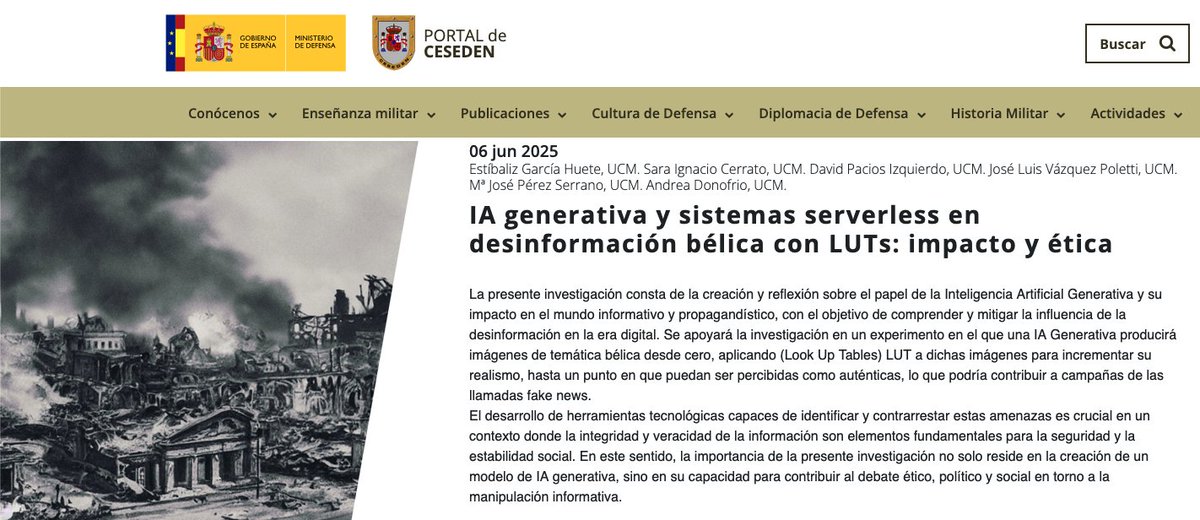 El Instituto Español de Estudios Estratégicos (<a href="/ieee_es/">IEEE</a>) del <a href="/CESEDEN_OFICIAL/">Centro Superior Estudios de Defensa Nacional 🇪🇸</a>/<a href="/Defensagob/">Ministerio Defensa</a> acaba de publicar nuestro artículo "#IA generativa y sistemas #serverless en #desinformación bélica con LUTs: impacto y ética".
Se puede acceder al mismo aquí: defensa.gob.es/ceseden/-/ieee…