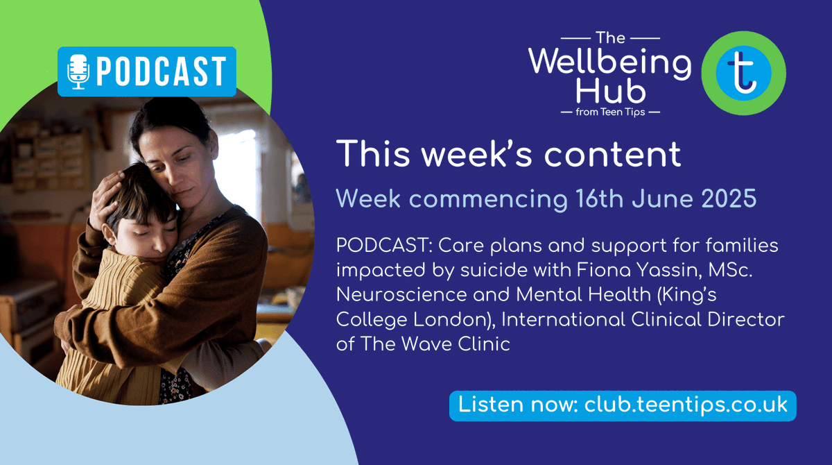 Our partners <a href="/WellbeingHubTT/">The Wellbeing Hub - Teen Tips</a> are releasing a podcast on Care plans and support for families impacted by suicide with Fiona Yassin, MSc. Neuroscience and Mental Health (King’s College London), International Clinical Director of The Wave Clinic. Listen on club.teentips.co.uk
