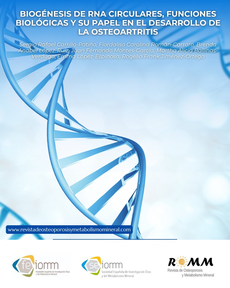 seiomm's tweet image. Biogénesis de RNA circulares, funciones biológicas y su papel en el desarrollo de la osteoartritis
SI quieres leer el artículo completo puedes leerlo en nuestra Revista de Osteoporosis y Metabolismo Mineral: …deosteoporosisymetabolismomineral.com
#SEIOMM #FEIOMM