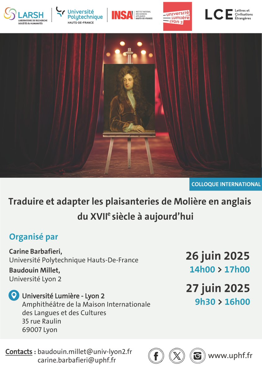 ➡️ Colloque international
"Traduire et adapter les plaisanteries de Molière en anglais du XVIIe siècle à aujourd'hui"

🗓️26 et 27 juin 2025
📍Université Lumière - Lyon 2
ℹ️uphf.fr/larsh/actualit…

<a href="/UphfOfficiel/">Université Polytechnique Hauts-de-France</a>