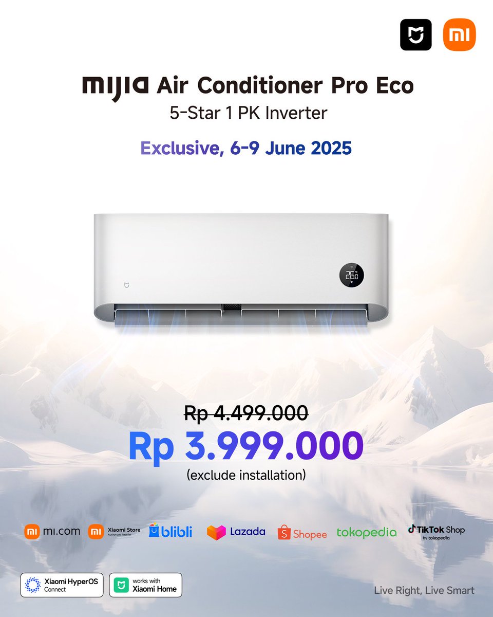 Coolness in Style, Comfort in Control 🍃

Ini dia saatnya bikin ruangan kamu lebih adem bareng Mijia Air Conditioner Pro Eco 5-Star 1 PK Inverter!

Di periode 6.6 sampai 9 Juni, dapatkan harga Rp 3.999.000 (exclude installation) di seluruh Official Store Xiaomi Indonesia

Jadi