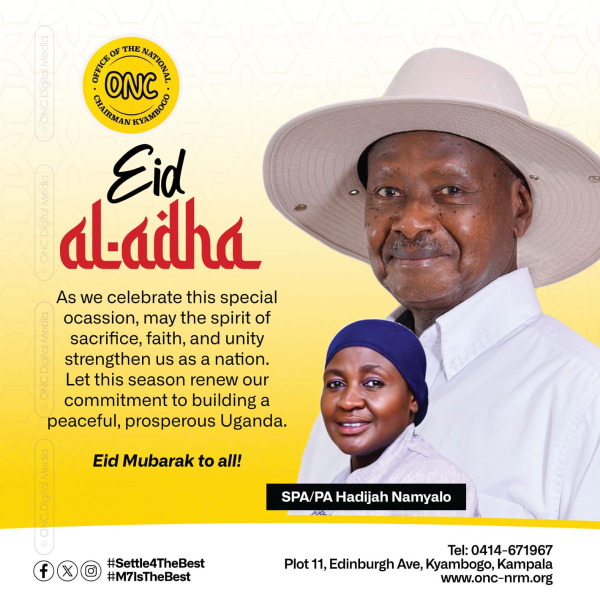 Eid Mubarak, Uganda 🇺🇬🕌
This Eid al-Adha, may the spirit of sacrifice and unity strengthen our nation.

Let’s recommit to peace, faith, and prosperity for all.
🟡 From SPA/PA Hadijah Namyalo &amp; ONC Family 
#M7IsTheBest #Settle4TheBest 
#EidMubarak
#EidulAdha2025
#EidAlAdha