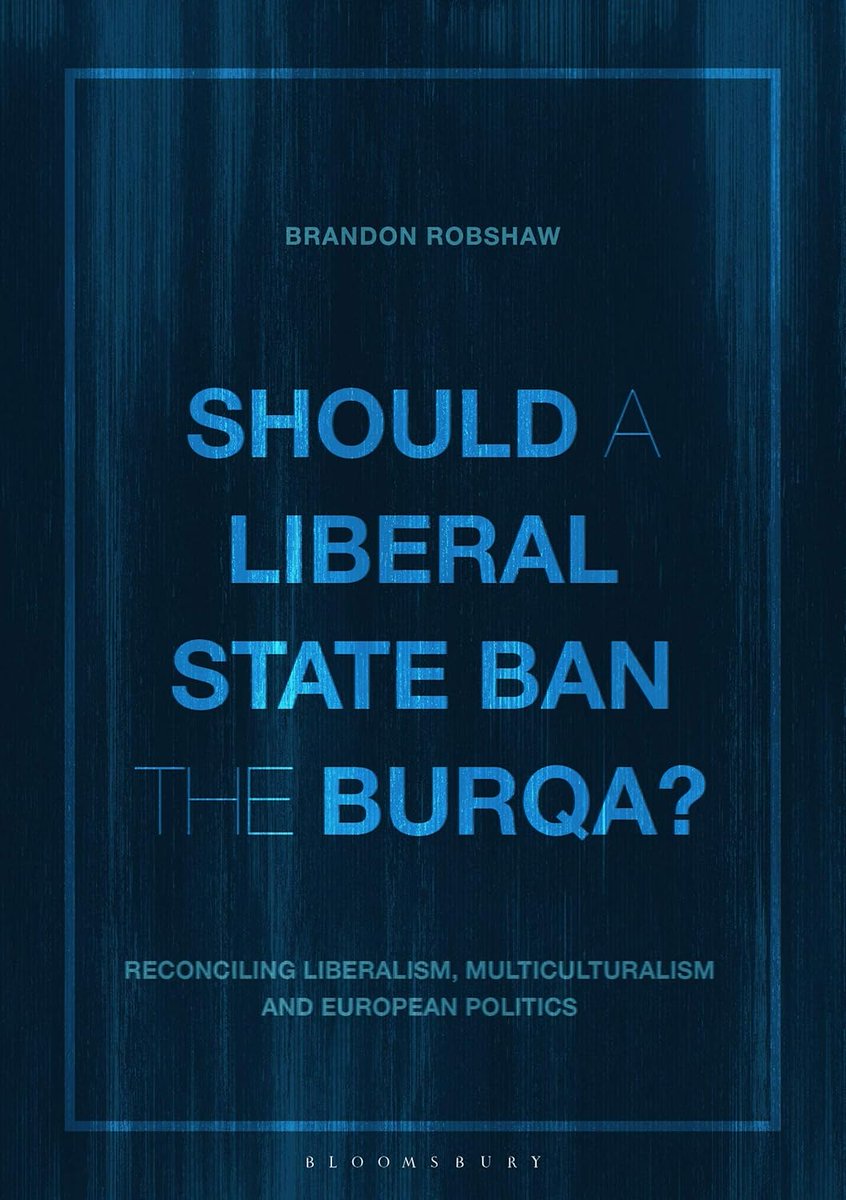 Open Uni Philosophy (@ou_philosophy) on Twitter photo Should a liberal state ban the burqa?🤔
<a href="/OU_Philosophy/">Open Uni Philosophy</a>'s Brandon Robshaw examines the question through the eyes of various philosophers: Locke, Mill, Rawls, Nussbaum, Kymlicka and Oshana.
amazon.co.uk/Should-Liberal…
<a href="/OU_GCSJ/">OU Centre for Global Challenges and Social Justice</a> <a href="/OU_FASS/">OU Arts & Social Sciences</a> Should a liberal state ban the burqa?🤔
<a href="/OU_Philosophy/">Open Uni Philosophy</a>'s Brandon Robshaw examines the question through the eyes of various philosophers: Locke, Mill, Rawls, Nussbaum, Kymlicka and Oshana.
amazon.co.uk/Should-Liberal…
<a href="/OU_GCSJ/">OU Centre for Global Challenges and Social Justice</a> <a href="/OU_FASS/">OU Arts & Social Sciences</a>
