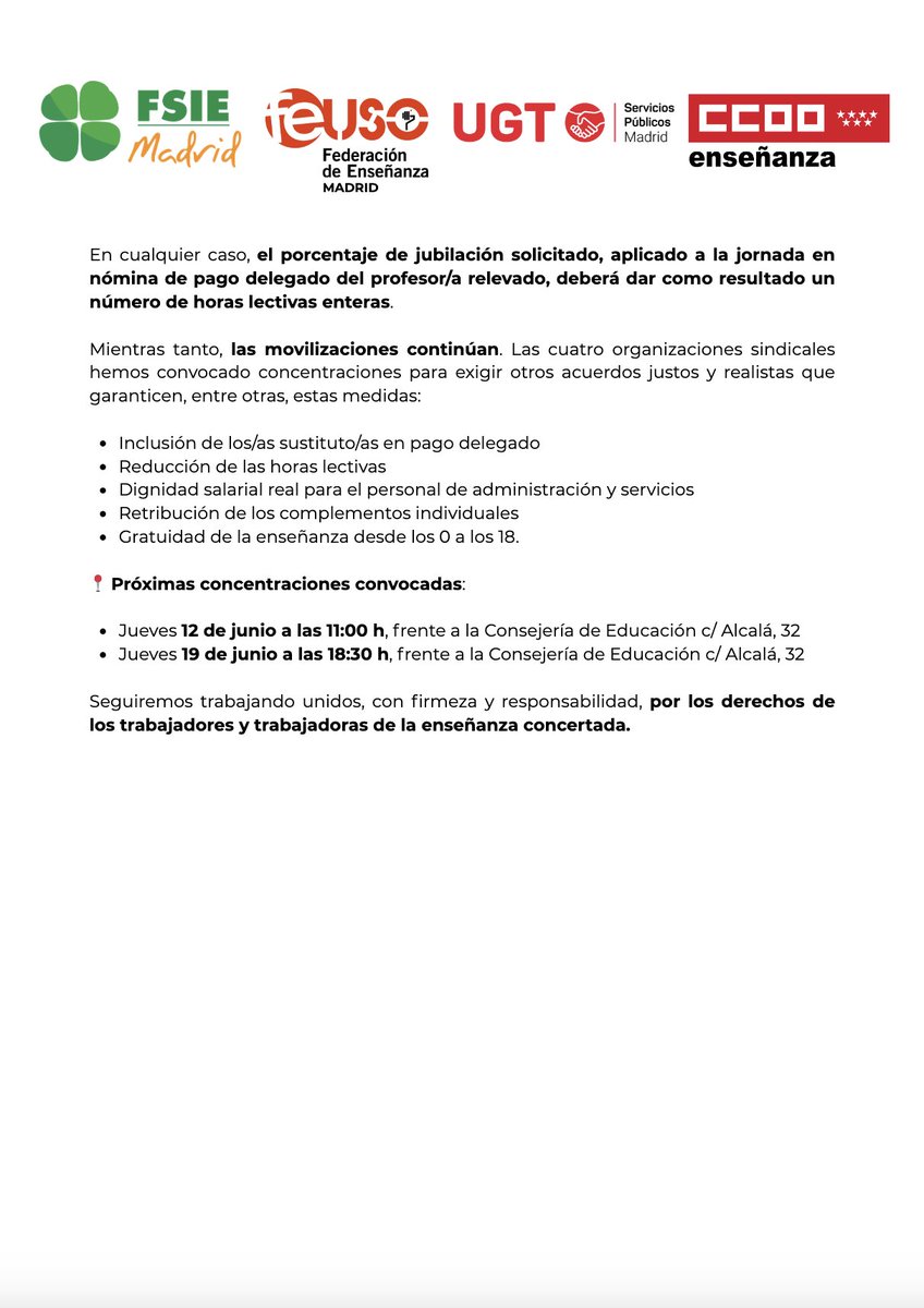 FSIE MADRID 🍀 (@fsiemadrid) on Twitter photo 📌 Comunicado conjunto de <a href="/fsiemadrid/">FSIE MADRID 🍀</a>, <a href="/feuso_madrid/">FEUSO - Madrid 🧡🧡🧡</a>, <a href="/UGTMadrid/">UGT Madrid</a> y <a href="/CCOOMadrid/">CCOO de Madrid</a> tras la reunión que mantuvimos ayer con la <a href="/educacmadrid/">Educación▪️Comunidad de Madrid</a>.
📢 Las movilizaciones continúan:
📍calle Alcalá, 32, Madrid
🗓 Jueves 12 junio – 11h
🗓 Jueves 19 junio – 18:30h
#ConcertadaPersonalOlvidado 📌 Comunicado conjunto de <a href="/fsiemadrid/">FSIE MADRID 🍀</a>, <a href="/feuso_madrid/">FEUSO - Madrid 🧡🧡🧡</a>, <a href="/UGTMadrid/">UGT Madrid</a> y <a href="/CCOOMadrid/">CCOO de Madrid</a> tras la reunión que mantuvimos ayer con la <a href="/educacmadrid/">Educación▪️Comunidad de Madrid</a>.
📢 Las movilizaciones continúan:
📍calle Alcalá, 32, Madrid
🗓 Jueves 12 junio – 11h
🗓 Jueves 19 junio – 18:30h
#ConcertadaPersonalOlvidado