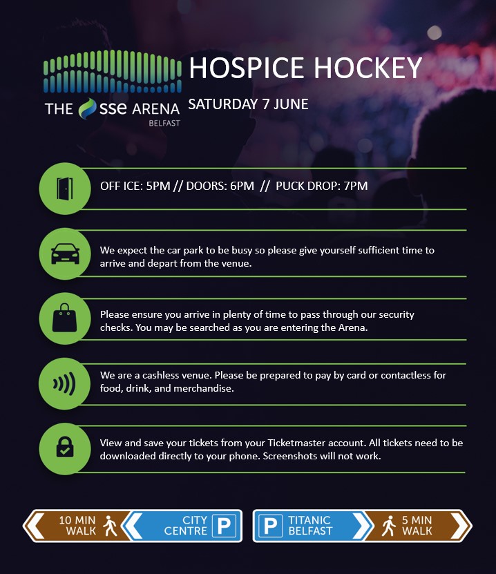 Heading to Hospice Hockey tomorrow night, here's what you need to know:

🍺 OFF ICE open: 5PM
🚪 Doors open: 6PM
🏒 Face-off: 7PM

🚗 Traffic around the venue and Odyssey car parks is expected to be extremely busy. Please use public transport and carpool where possible. Remember