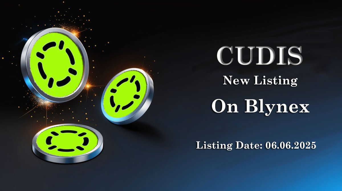 👉New Listing on Blynex Exchange! 

📣️ We are excited to announce the listing of CUDIS       ( $CUDIS ) on Blynex!

Key dates:
✅Deposit Opens: 06/06/2025
✅Trading Begins: 06/06/2025
✅Withdrawal Available:06/06/2025

✅ Get ready to trade $CUDIS / $USDT on