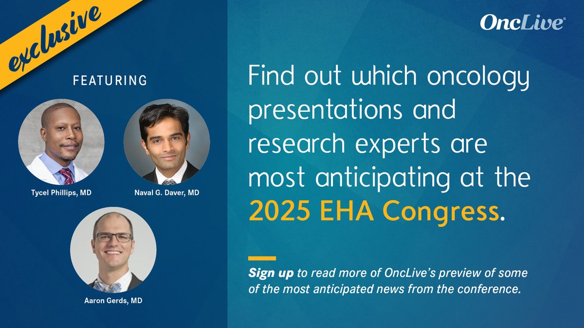 OncLive.com (@onclive) on Twitter photo The 2025 <a href="/EHA_Hematology/">European Hematology Association</a> Congress is less than a week away! To prepare for the meeting, check out the top abstracts to watch, with insights from <a href="/Daver_Leukemia/">Naval Daver, M.D.</a>, <a href="/AaronGerds/">Aaron Gerds MD, MS</a>, and <a href="/LymphClinician/">Tycel Phillips</a> #lymsm #leusm #oncology onclive.com/view/experts-u… The 2025 <a href="/EHA_Hematology/">European Hematology Association</a> Congress is less than a week away! To prepare for the meeting, check out the top abstracts to watch, with insights from <a href="/Daver_Leukemia/">Naval Daver, M.D.</a>, <a href="/AaronGerds/">Aaron Gerds MD, MS</a>, and <a href="/LymphClinician/">Tycel Phillips</a> #lymsm #leusm #oncology onclive.com/view/experts-u…