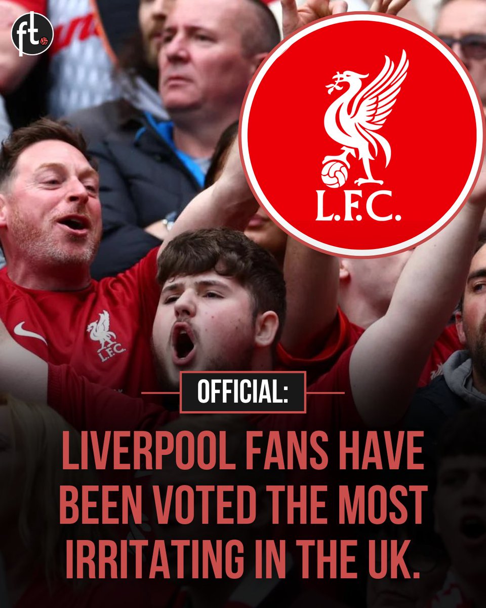 🚨 𝗢𝗙𝗙𝗜𝗖𝗜𝗔𝗟: Liverpool fans have been voted the most irritating in the UK.

Do you agree? 🤔