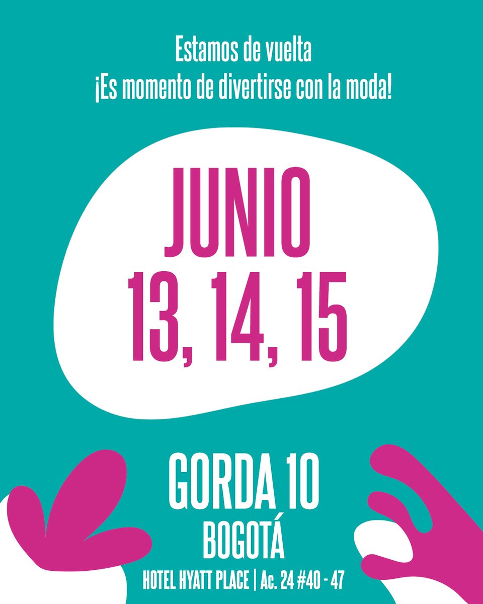 #GORDA10 del 13 al 15 de junio, hotel Hyatt Place, Bogotá: