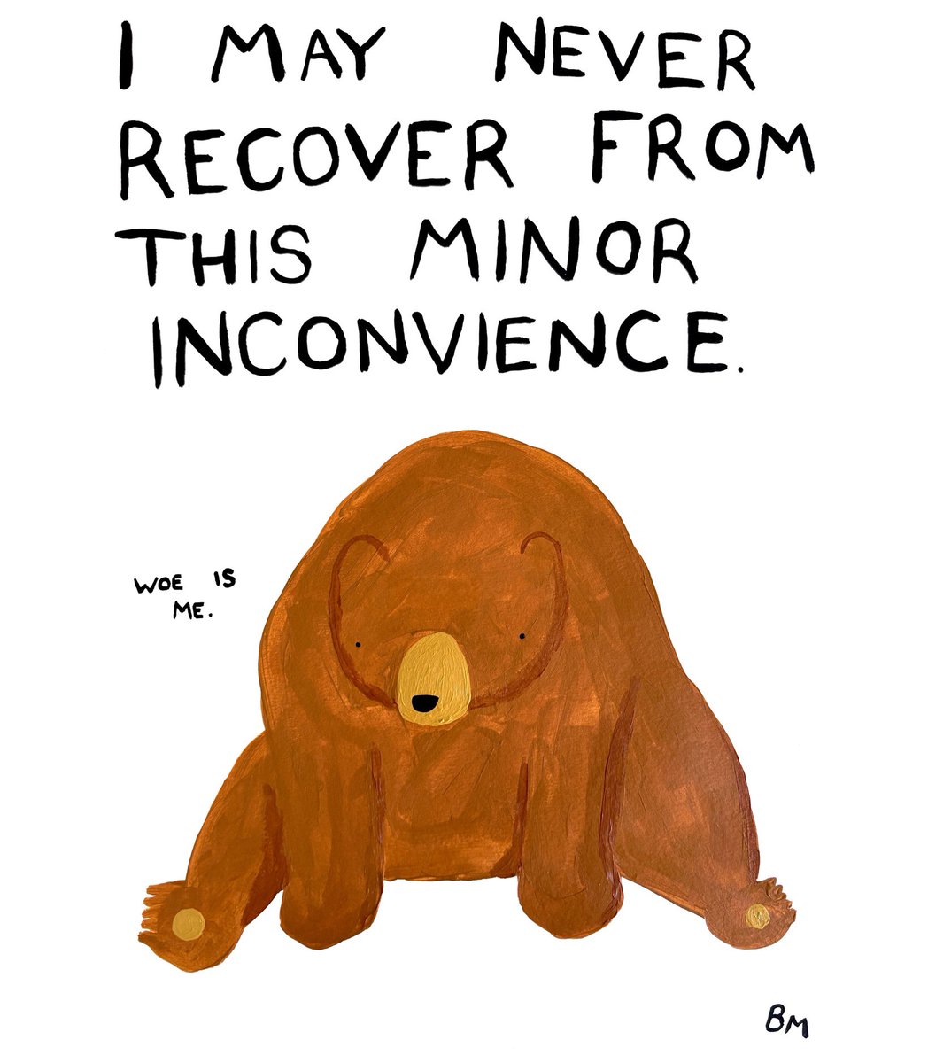 Badly Drawn Bears (@badlydrawnbears) on Twitter photo I may never recover from this minor inconvenience xox I may never recover from this minor inconvenience xox