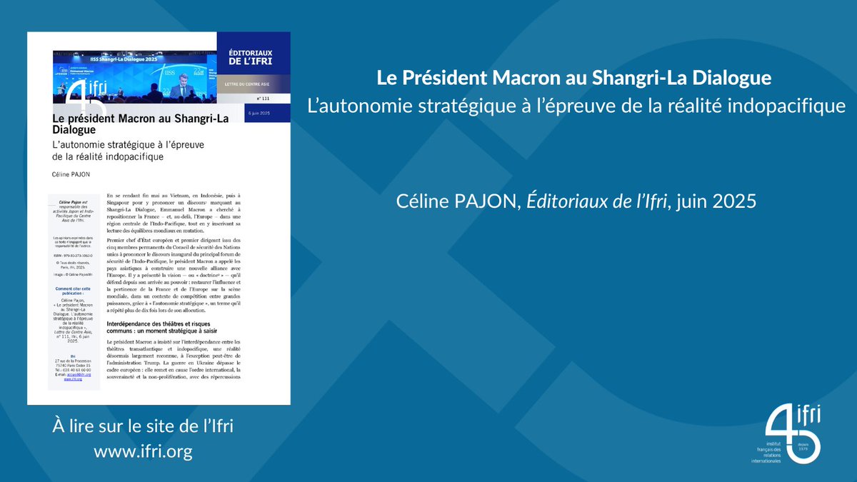 🇫🇷🌏 En appelant à une "coalition de l’indépendance", Macron veut ancrer la France et l’Europe dans l’Indo-Pacifique : autonomie stratégique, partenariats renforcés et équilibre face aux grandes puissances. Une « 3e voie » ambitieuse, mais encore floue. ⤵️
ifri.org/fr/editoriaux/…