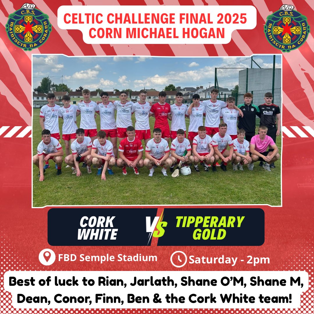 Best of luck to our Midleton CBS students Rian, Jarlath, Shane O’M, Shane M, Dean, Conor, Finn, Ben &amp; the Cork White team in the Corn Michael Hogan Celtic Challenge Final tomorrow.

The game throws in at 2pm in FBD Semple Stadium. Watch the final live on the GAA YouTube channel.