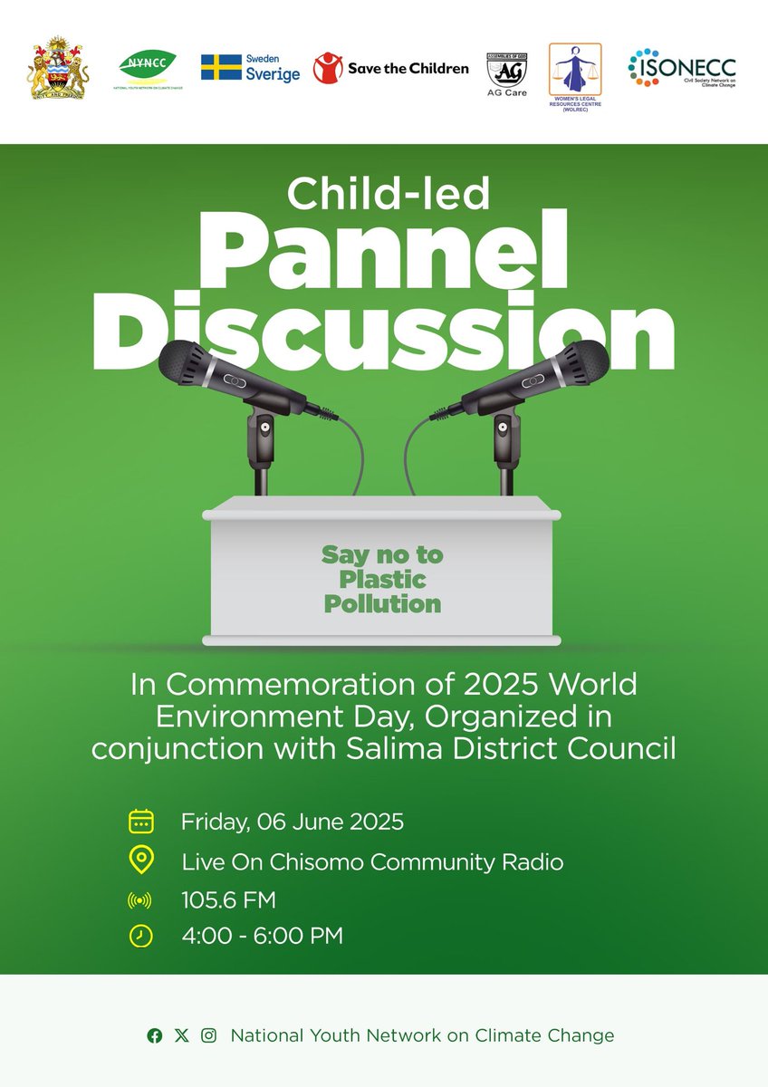 In commemoration of #WorldEnvironmentDay,  NYNCC, CISONECC, AG Care &amp; <a href="/WOLREC1/">WOLREC</a>  with Salima D.C are hosting a Child-led Panel Discussion. 

“The Role of Children and Youth in the Fight Against Plastic Pollution”

📍 Chisomo Radio (105.6/105.8 FM)
📆 6th June 2025
🕓 4PM–6PM